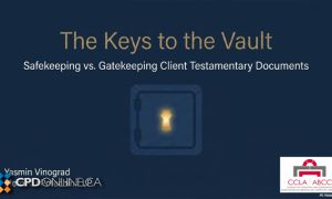 TWO PROGRAMS: Gatekeeping vs. Safekeeping Documents AND Demystifying the Accumulations Act